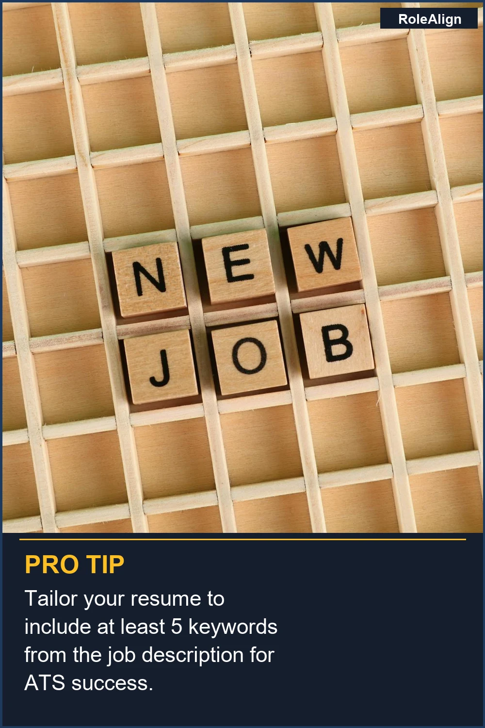 Tailor your resume to include at least 5 keywords from the job description for ATS success.