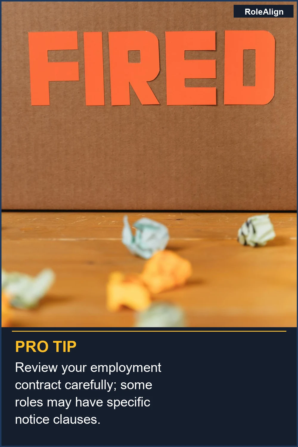 Review your employment contract carefully; some roles may have specific notice clauses.