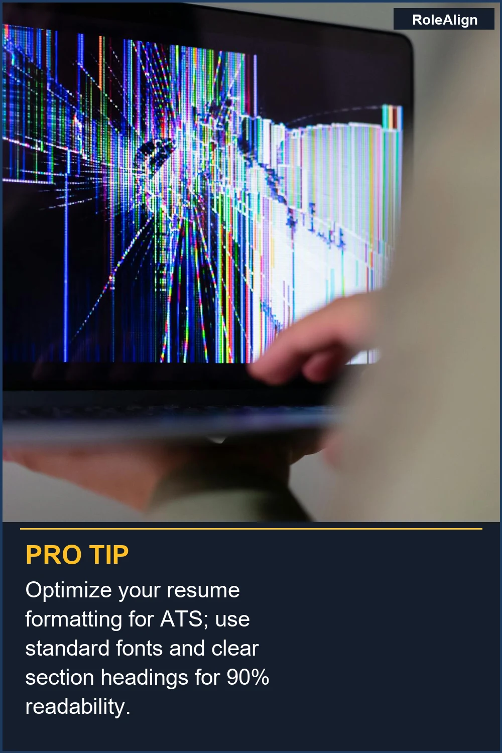 Optimize your resume formatting for ATS; use standard fonts and clear section headings for 90% readability.