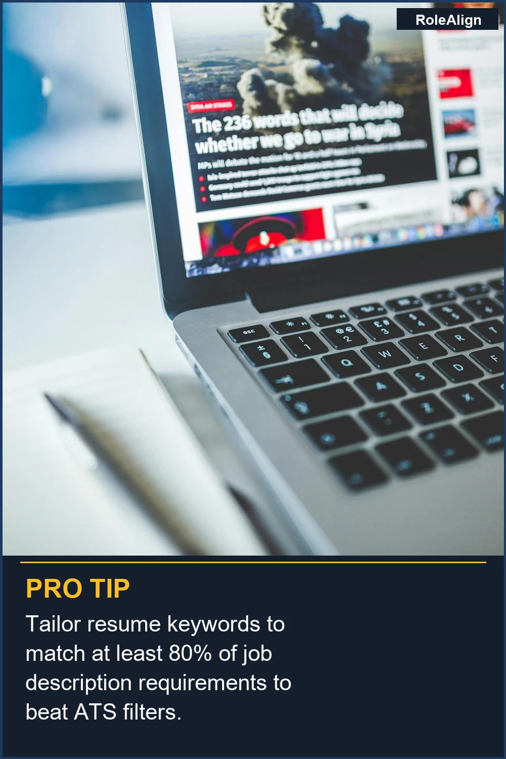 Tailor resume keywords to match at least 80% of job description requirements to beat ATS filters.