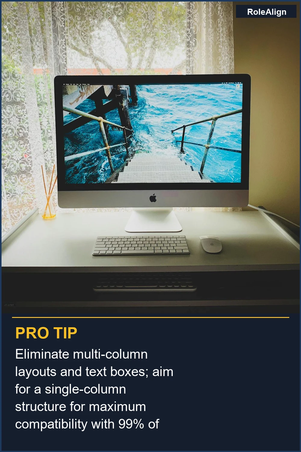 Elimina los diseños multicolumna y los cuadros de texto; apunta a una estructura de una sola columna para una máxima compatibilidad con el 99% de los ATS.