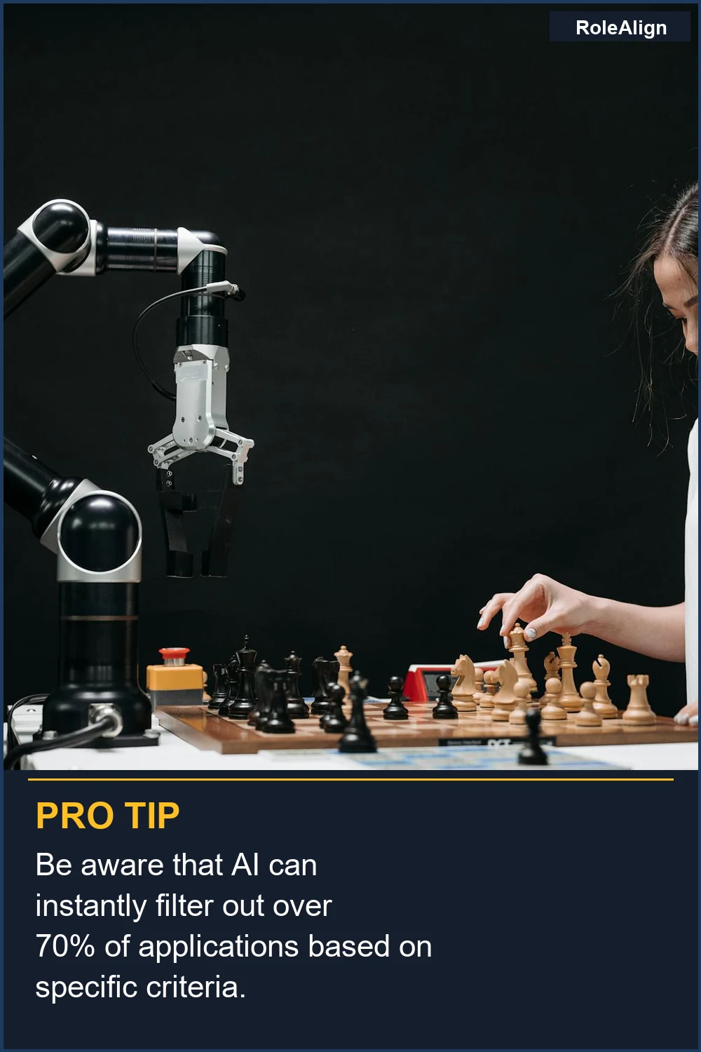 Be aware that AI can instantly filter out over 70% of applications based on specific criteria.