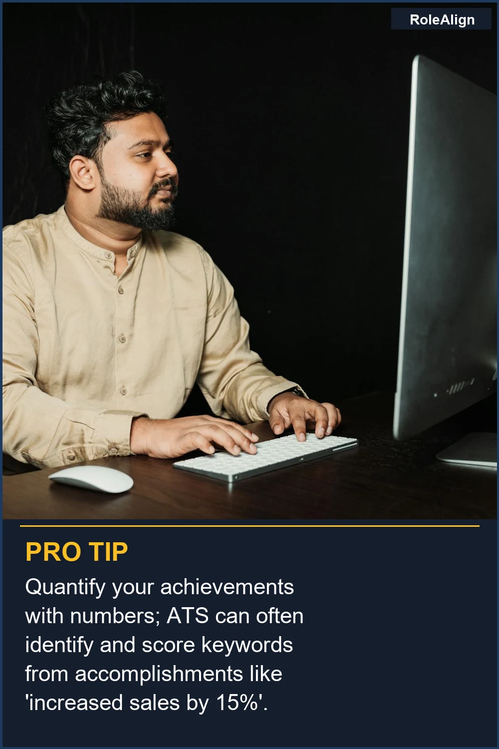 Quantify your achievements with numbers; ATS can often identify and score keywords from accomplishments like 'increased sales by 15%'.