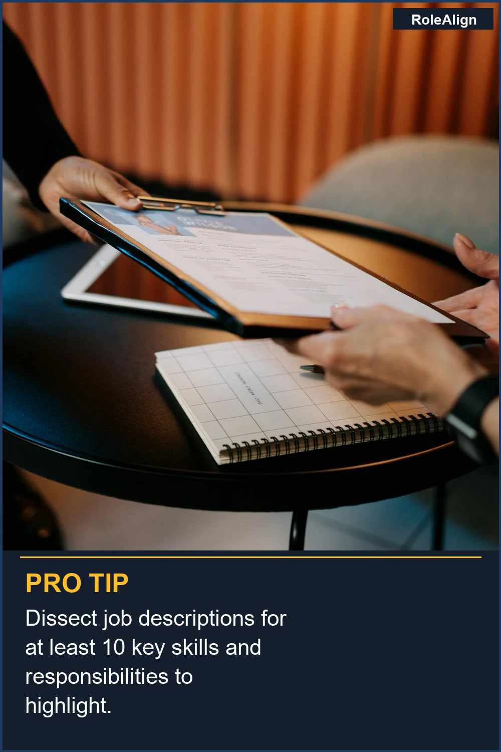 Dissect job descriptions for at least 10 key skills and responsibilities to highlight.