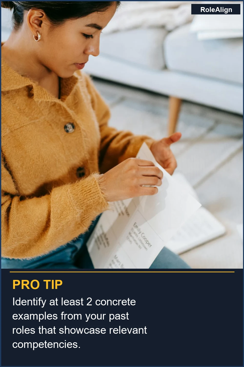 Identify at least 2 concrete examples from your past roles that showcase relevant competencies.