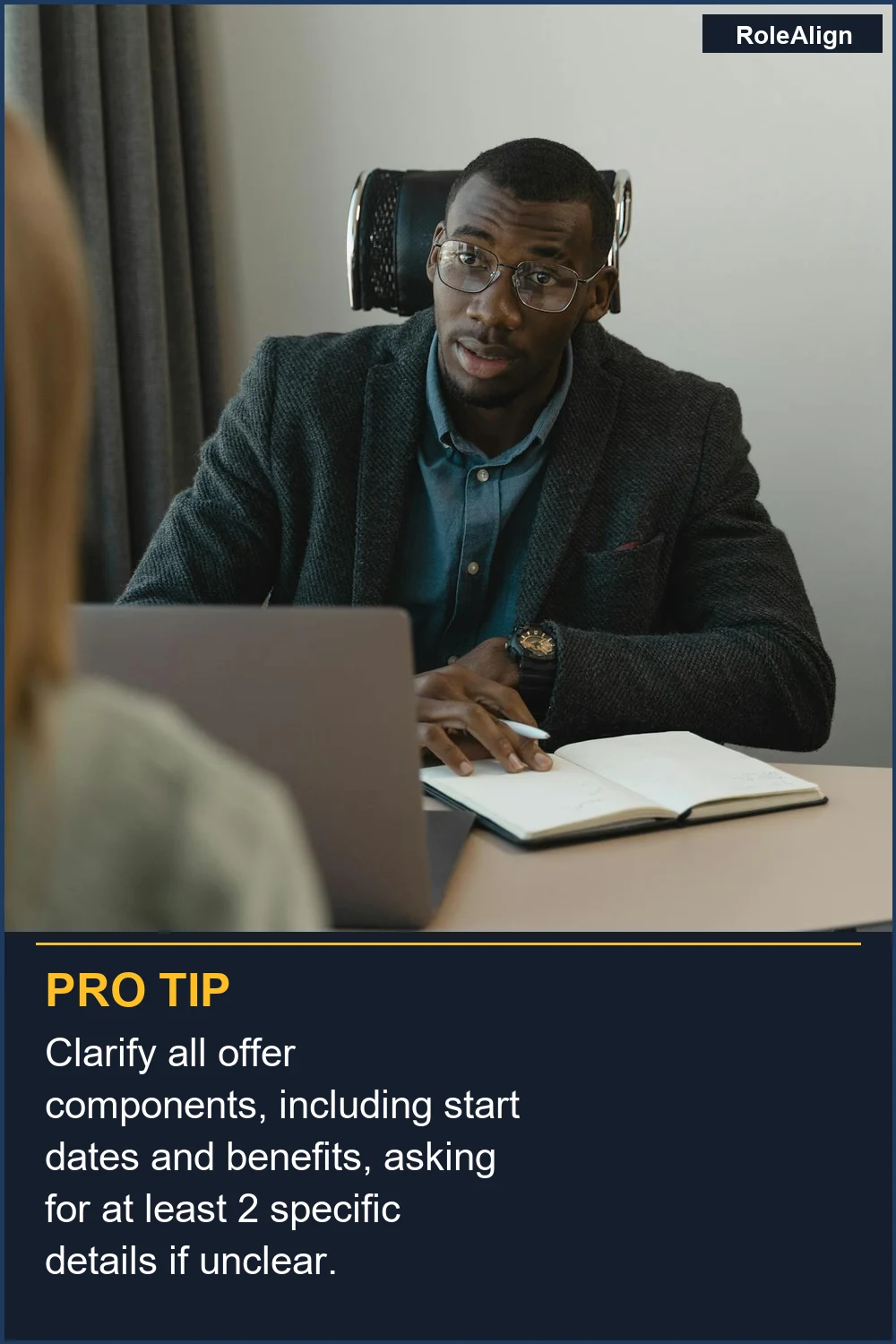 Clarify all offer components, including start dates and benefits, asking for at least 2 specific details if unclear.