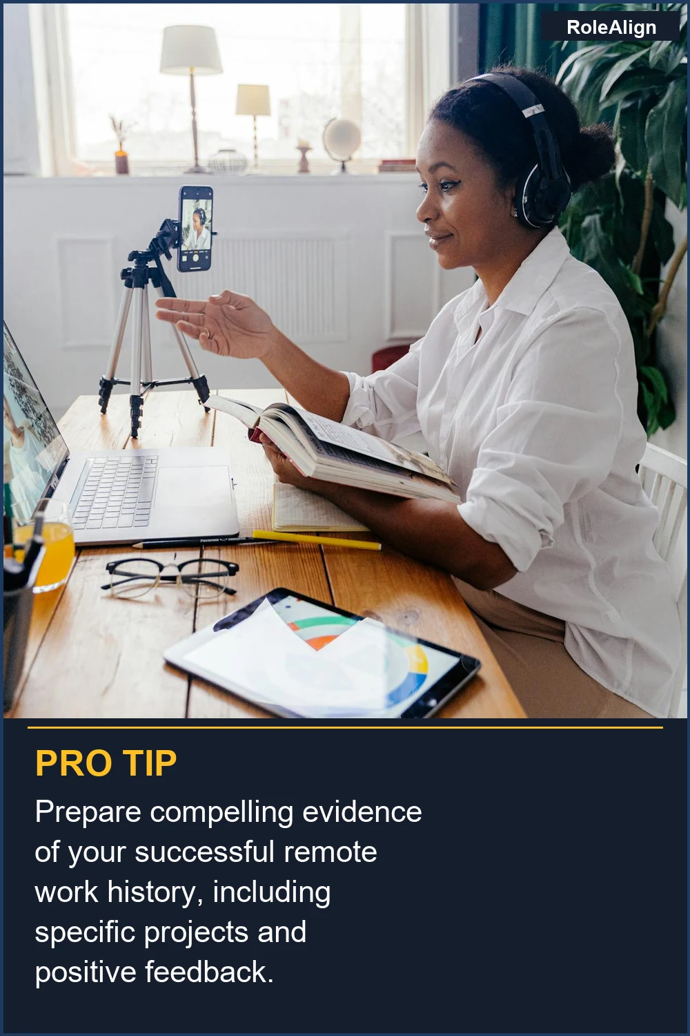 Prepare compelling evidence of your successful remote work history, including specific projects and positive feedback.