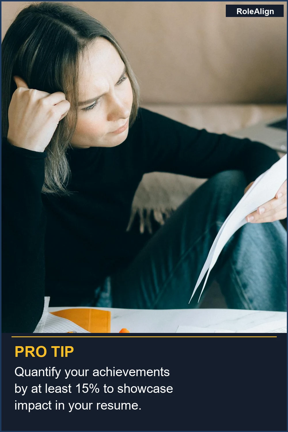 Quantify your achievements by at least 15% to showcase impact in your resume.