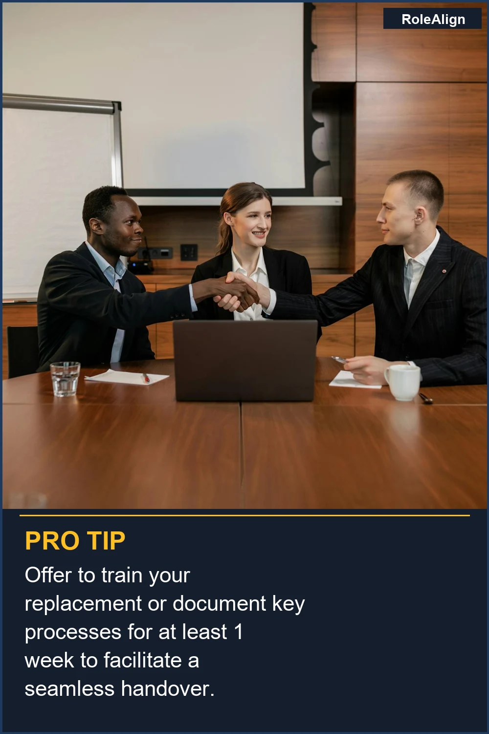 Offer to train your replacement or document key processes for at least 1 week to facilitate a seamless handover.
