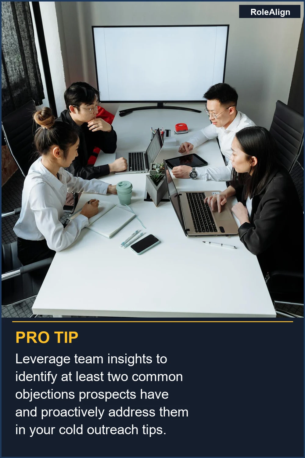Leverage team insights to identify at least two common objections prospects have and proactively address them in your cold outreach tips.