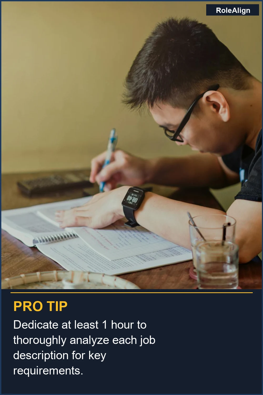 Dedicate at least 1 hour to thoroughly analyze each job description for key requirements.