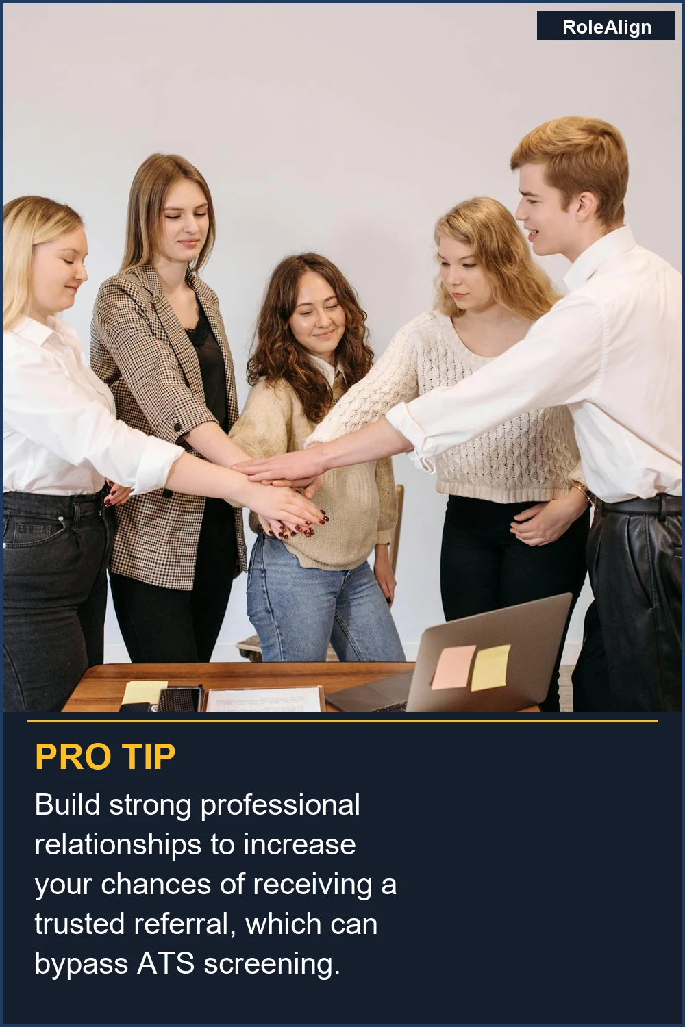 Build strong professional relationships to increase your chances of receiving a trusted referral, which can bypass ATS screening.