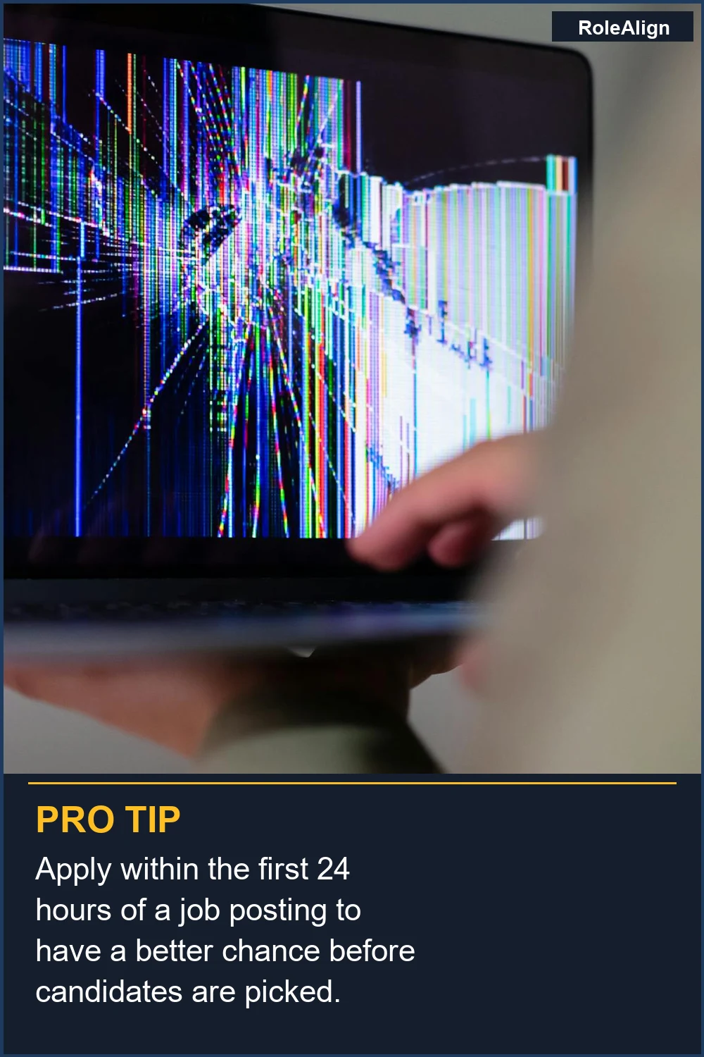 Apply within the first 24 hours of a job posting to have a better chance before candidates are picked.