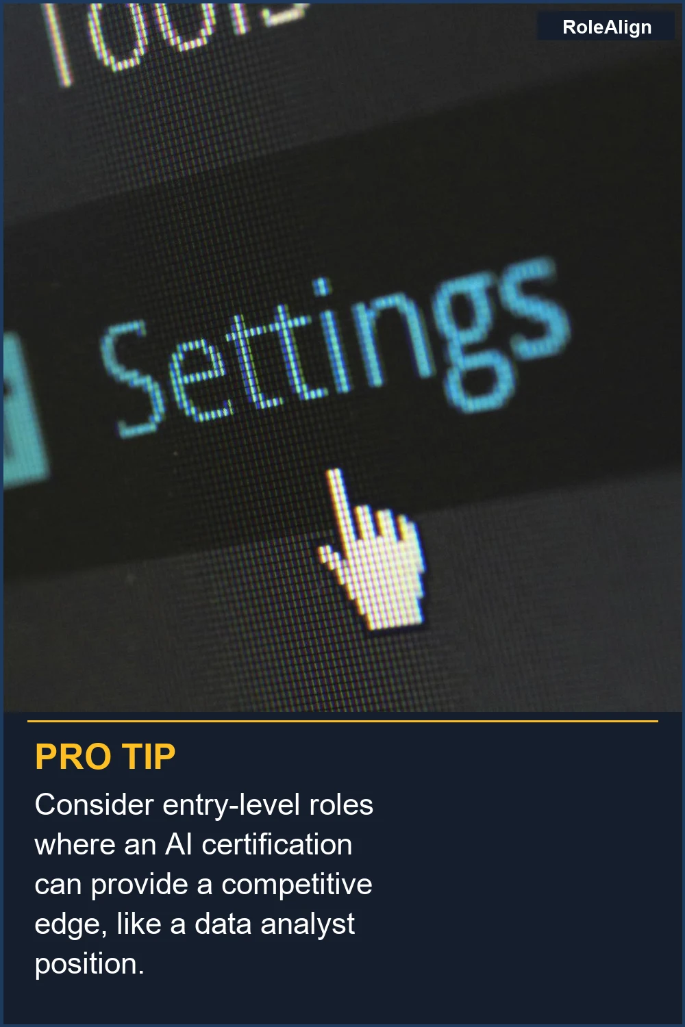 Consider entry-level roles where an AI certification can provide a competitive edge, like a data analyst position.