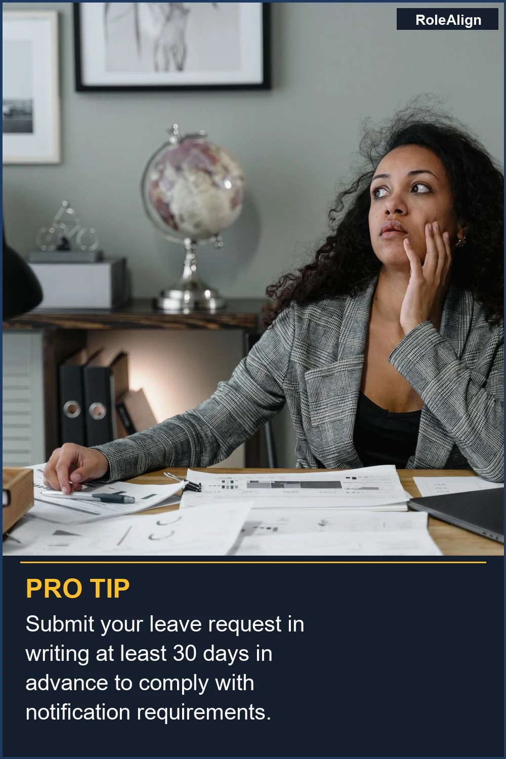 Submit your leave request in writing at least 30 days in advance to comply with notification requirements.