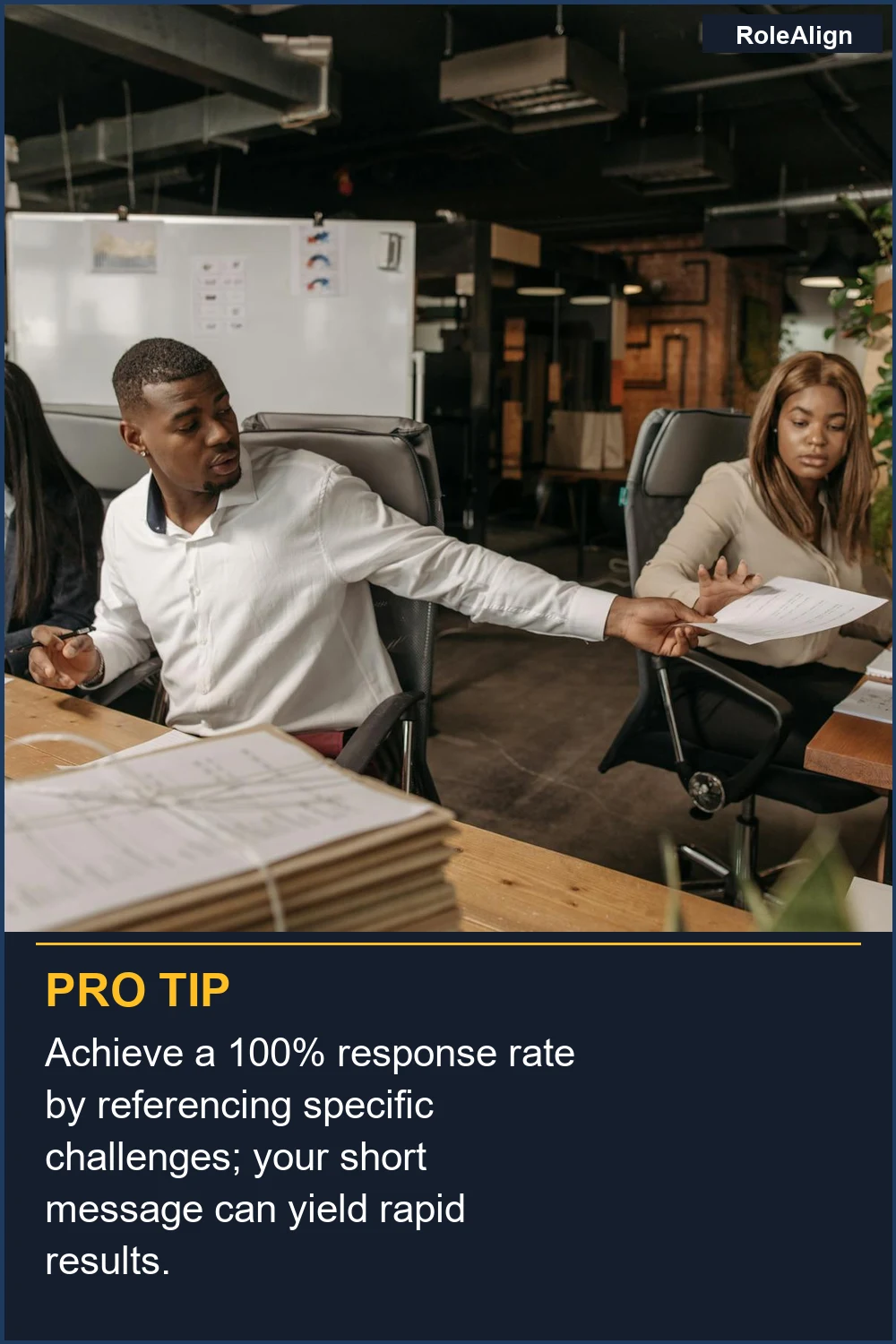 Achieve a 100% response rate by referencing specific challenges; your short message can yield rapid results.