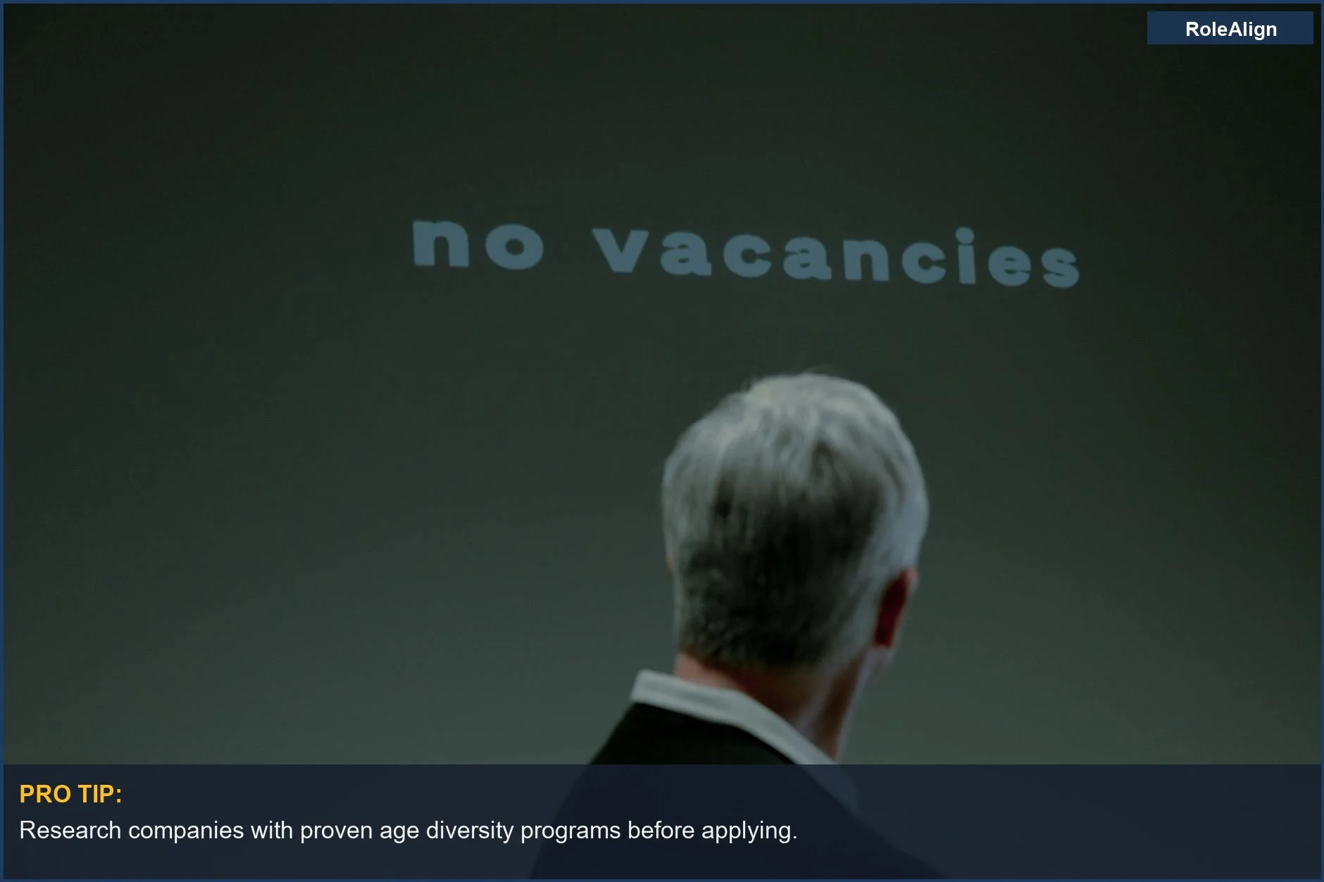 Senior man facing 'No Vacancies' sign--identifying signs it's time to pivot past ageism.