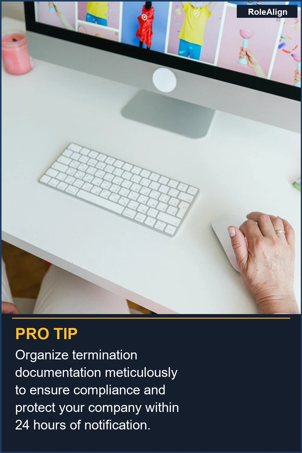 Organize termination documentation meticulously to ensure compliance and protect your company within 24 hours of notification.