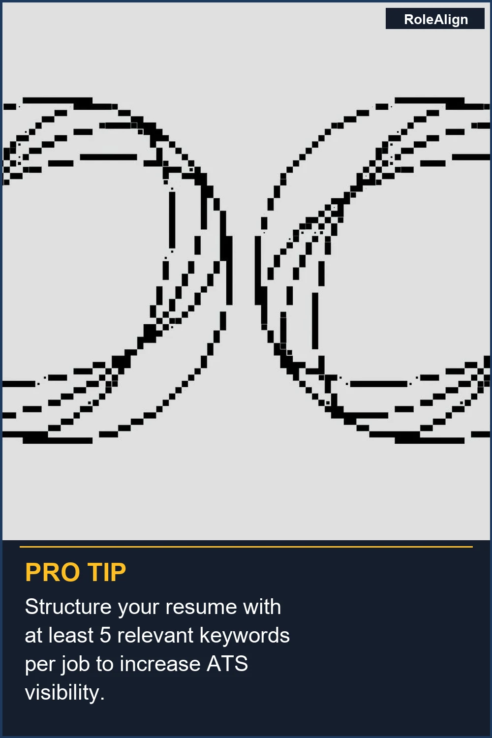 Estructura tu currículum con al menos 5 palabras clave relevantes por puesto para aumentar la visibilidad del ATS.