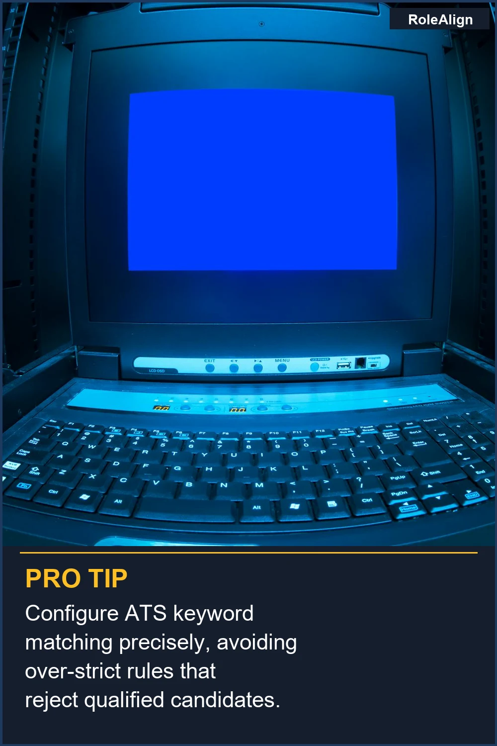 Configure ATS keyword matching precisely, avoiding over-strict rules that reject qualified candidates.