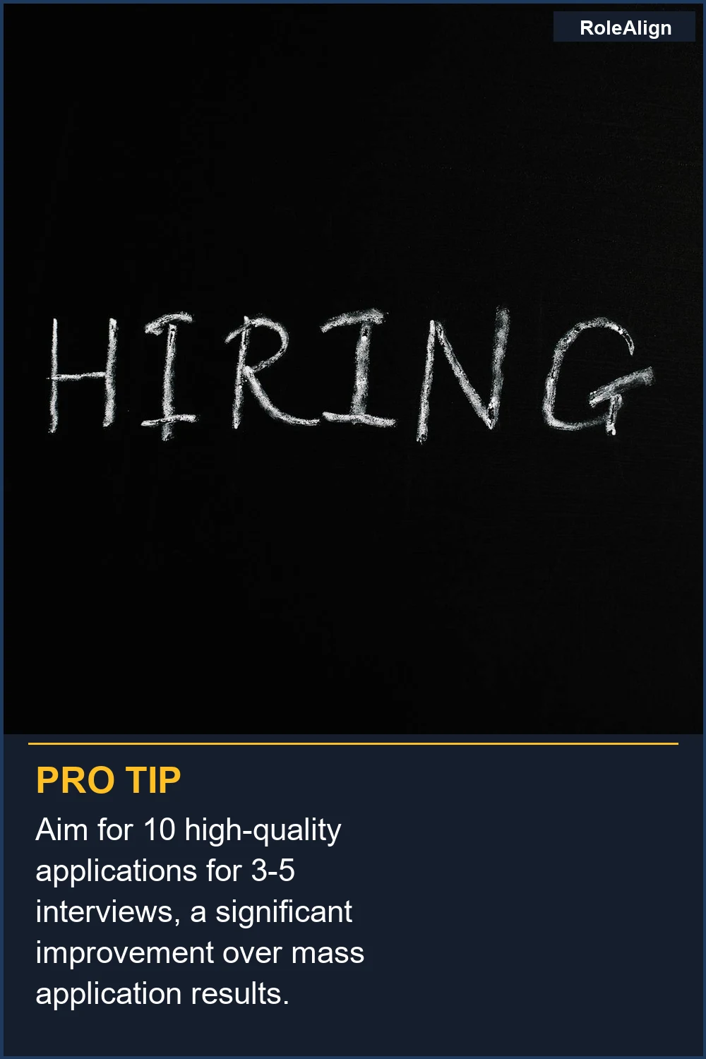 Apunta a 10 solicitudes de alta calidad para 3-5 entrevistas, una mejora significativa en comparación con los resultados de las solicitudes masivas.