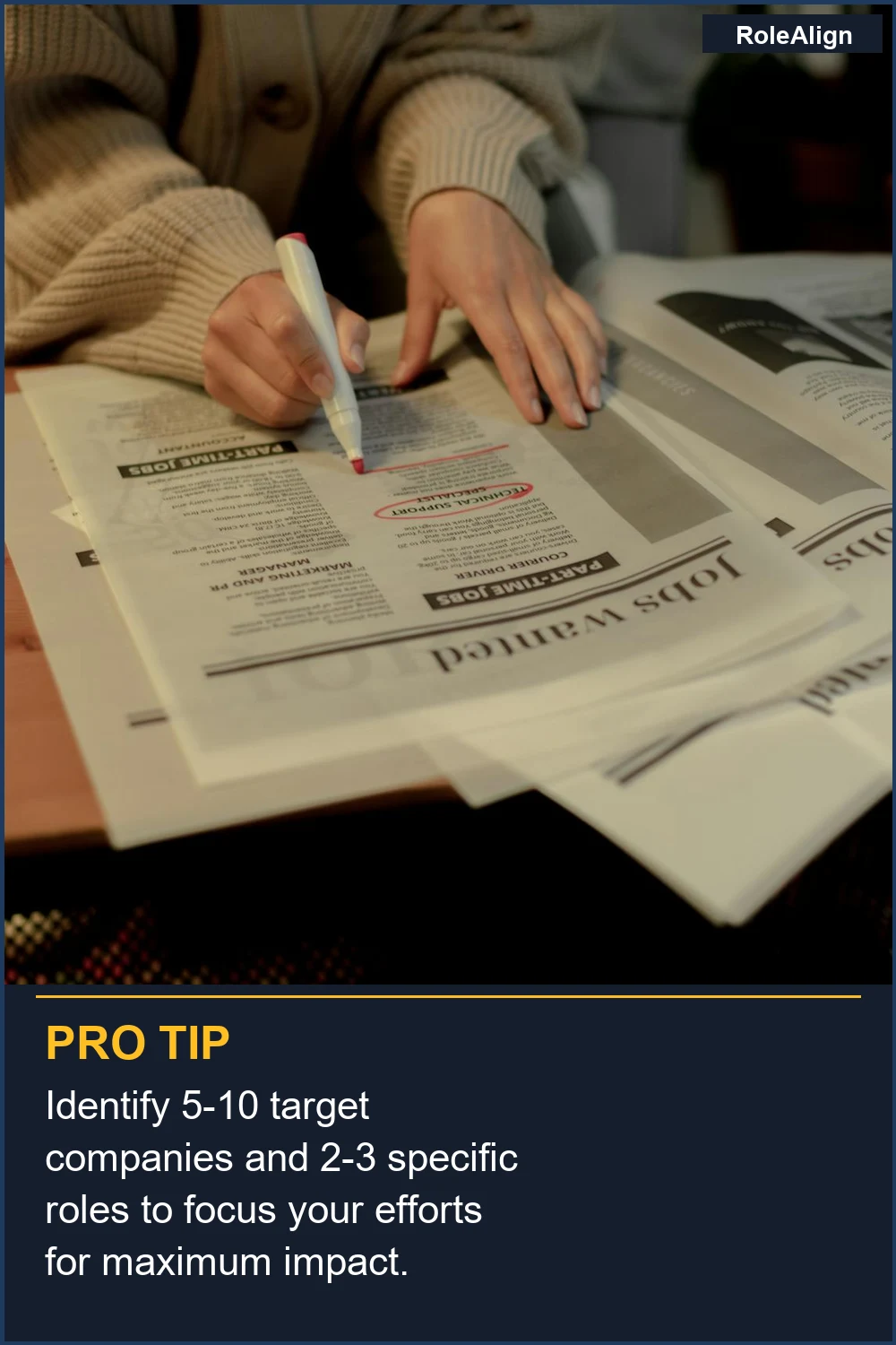 Identifica 5-10 empresas objetivo y 2-3 puestos específicos para enfocar tus esfuerzos y obtener el máximo impacto.