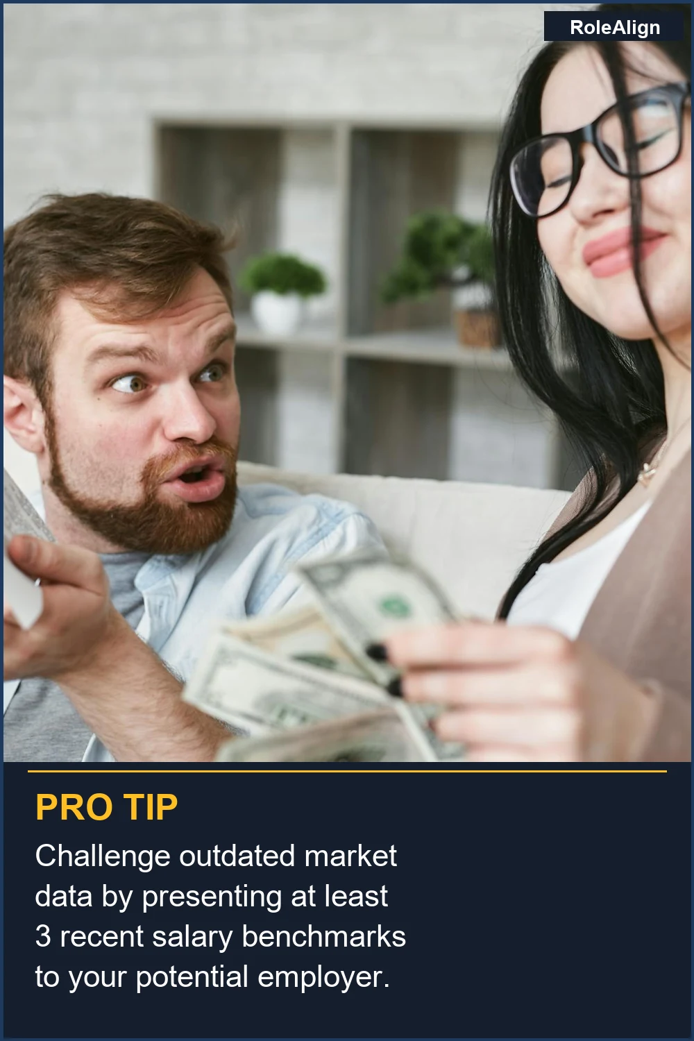 Challenge outdated market data by presenting at least 3 recent salary benchmarks to your potential employer.