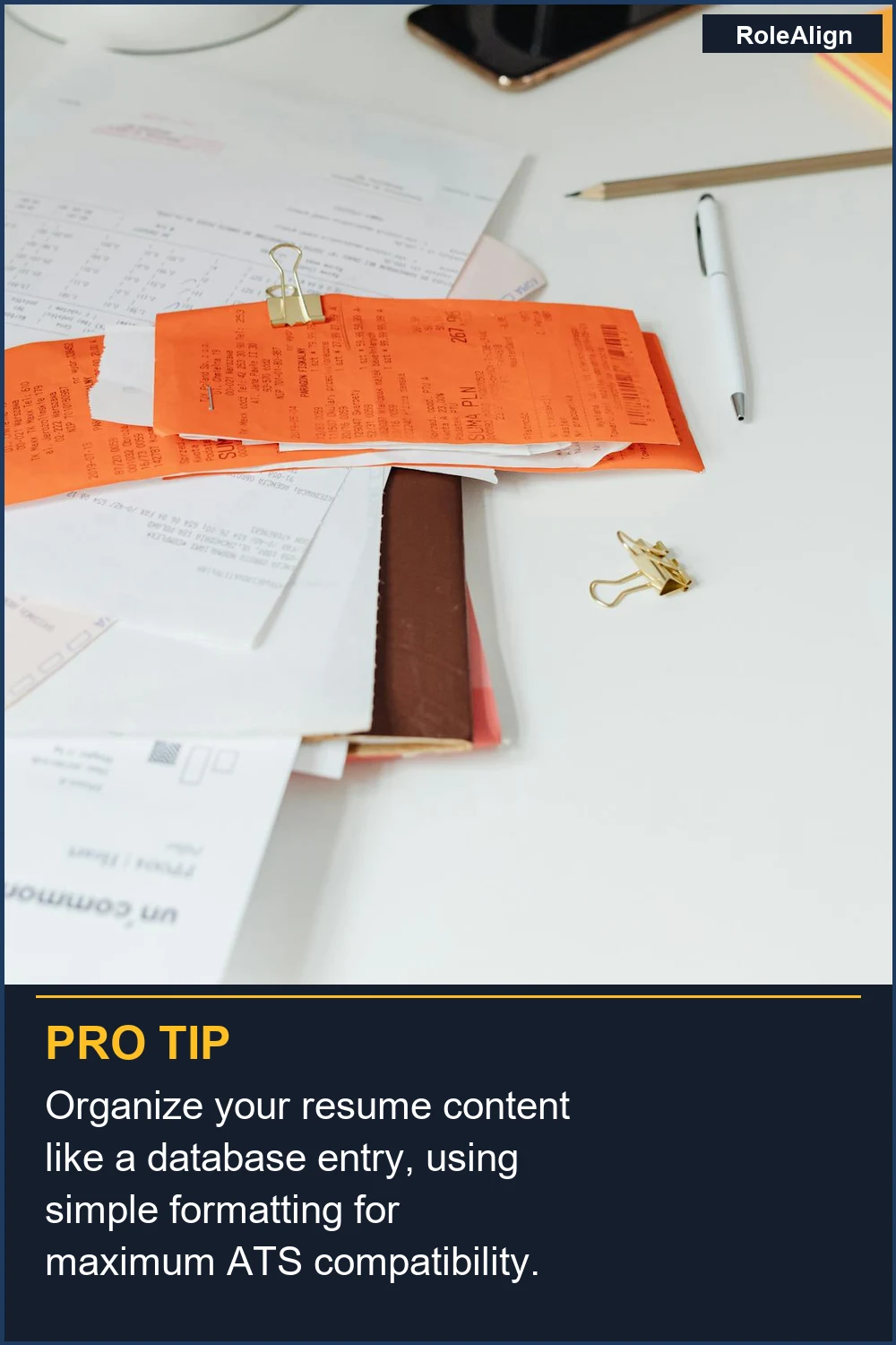 Organize your resume content like a database entry, using simple formatting for maximum ATS compatibility.