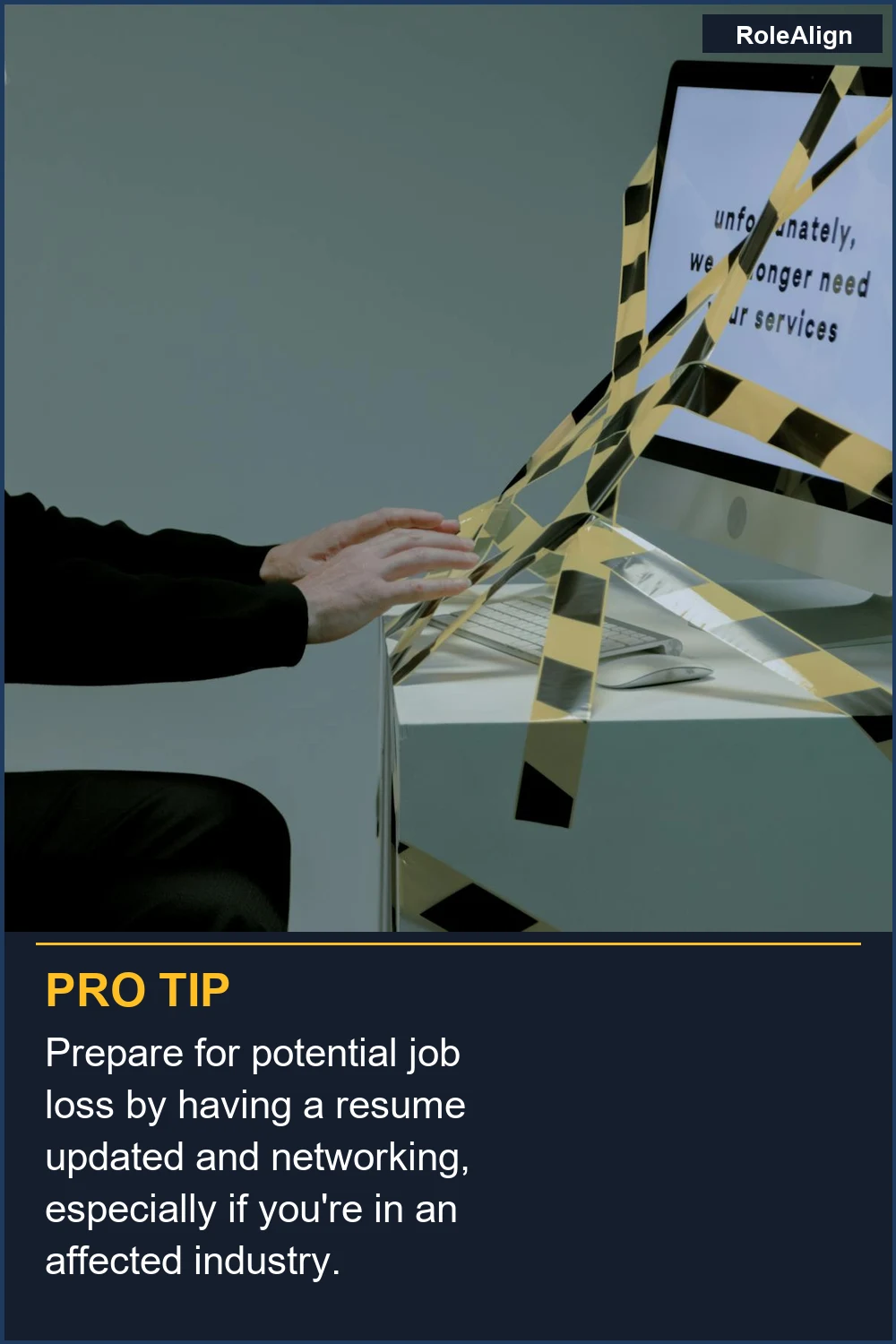 Prepare for potential job loss by having a resume updated and networking, especially if you're in an affected industry.