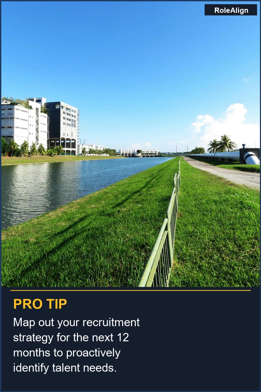 Map out your recruitment strategy for the next 12 months to proactively identify talent needs.