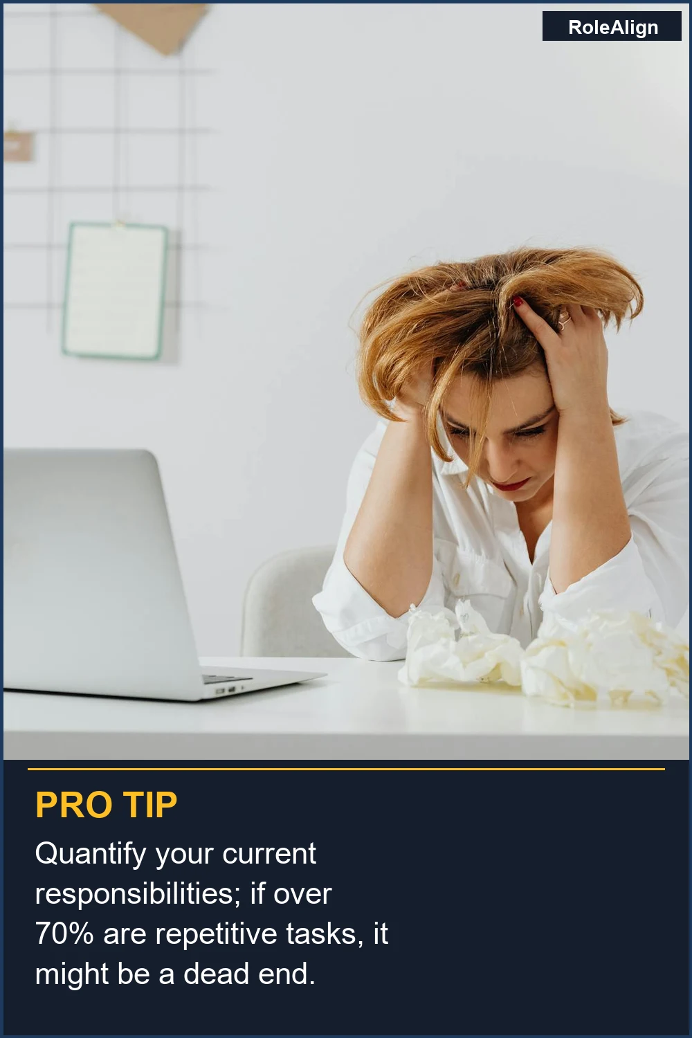 Quantify your current responsibilities; if over 70% are repetitive tasks, it might be a dead end.