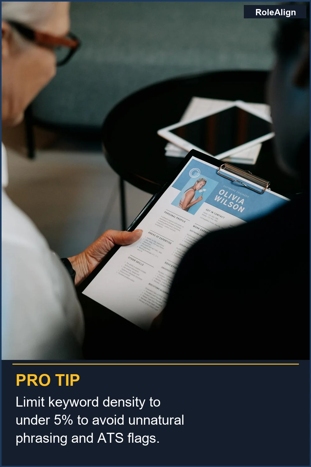 Limit keyword density to under 5% to avoid unnatural phrasing and ATS flags.