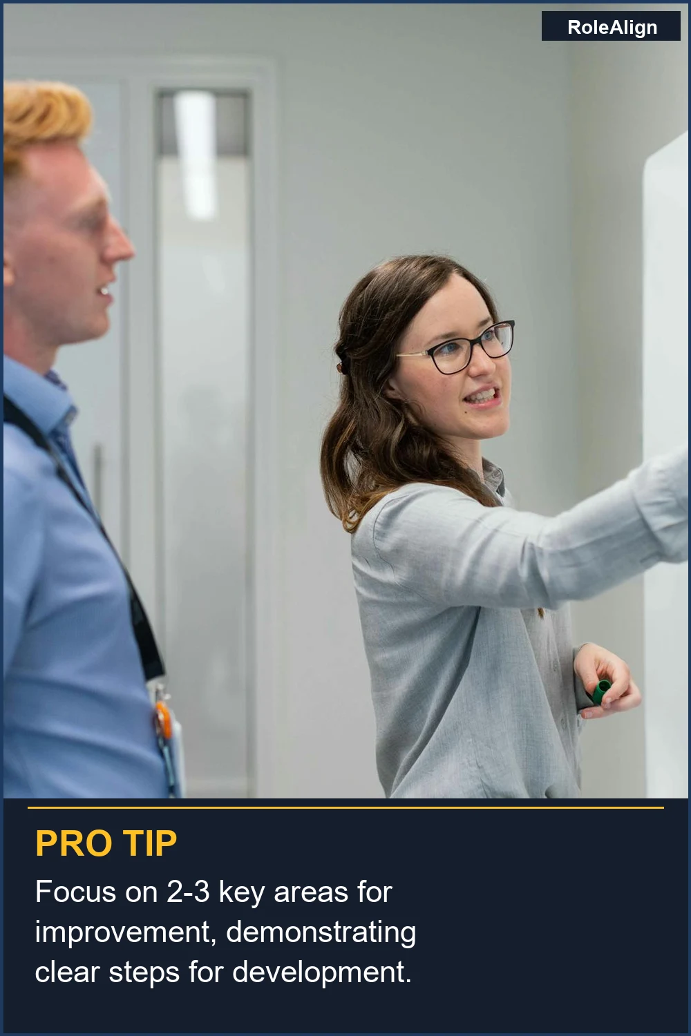 Focus on 2-3 key areas for improvement, demonstrating clear steps for development.