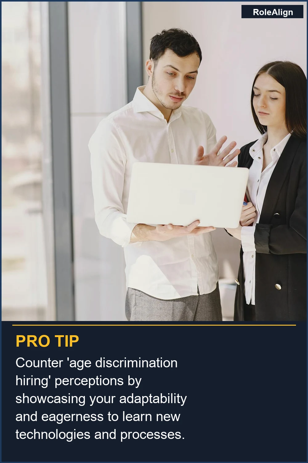 Counter 'age discrimination hiring' perceptions by showcasing your adaptability and eagerness to learn new technologies and processes.