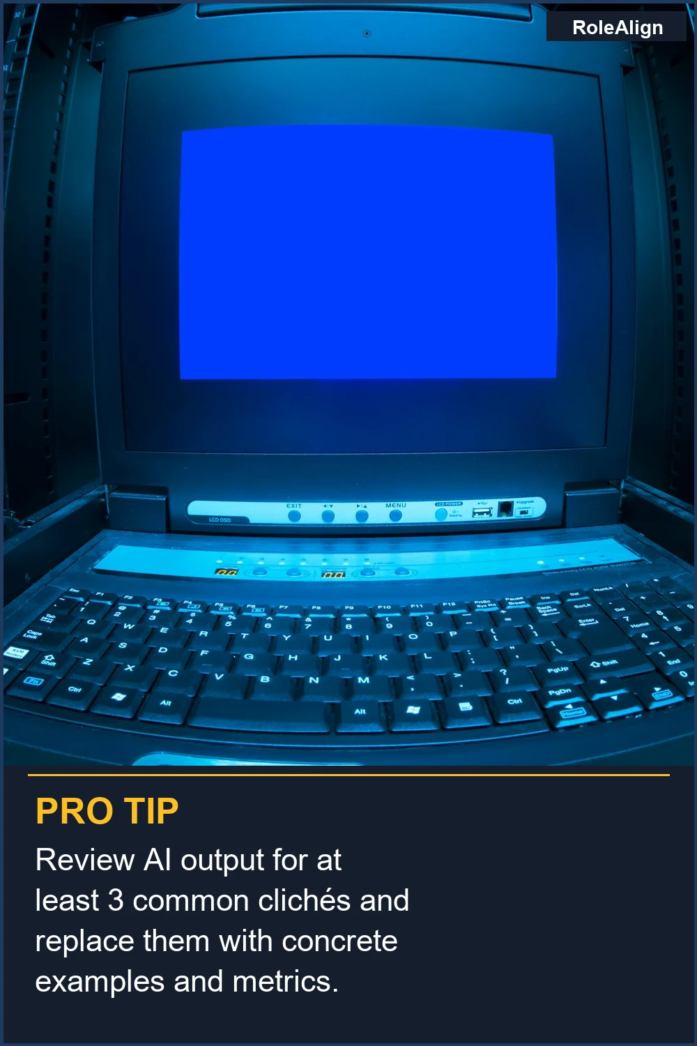 Review AI output for at least 3 common clichés and replace them with concrete examples and metrics.