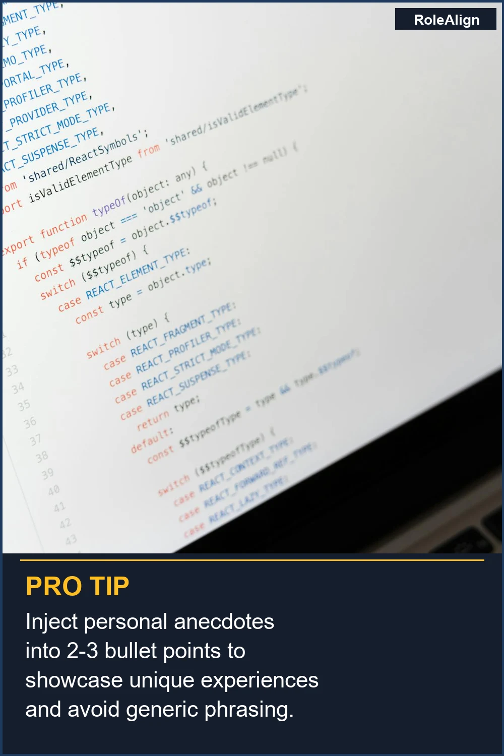 Inject personal anecdotes into 2-3 bullet points to showcase unique experiences and avoid generic phrasing.