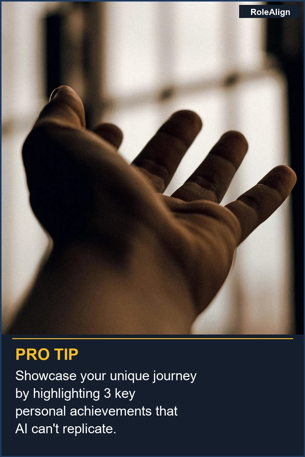 Showcase your unique journey by highlighting 3 key personal achievements that AI can't replicate.