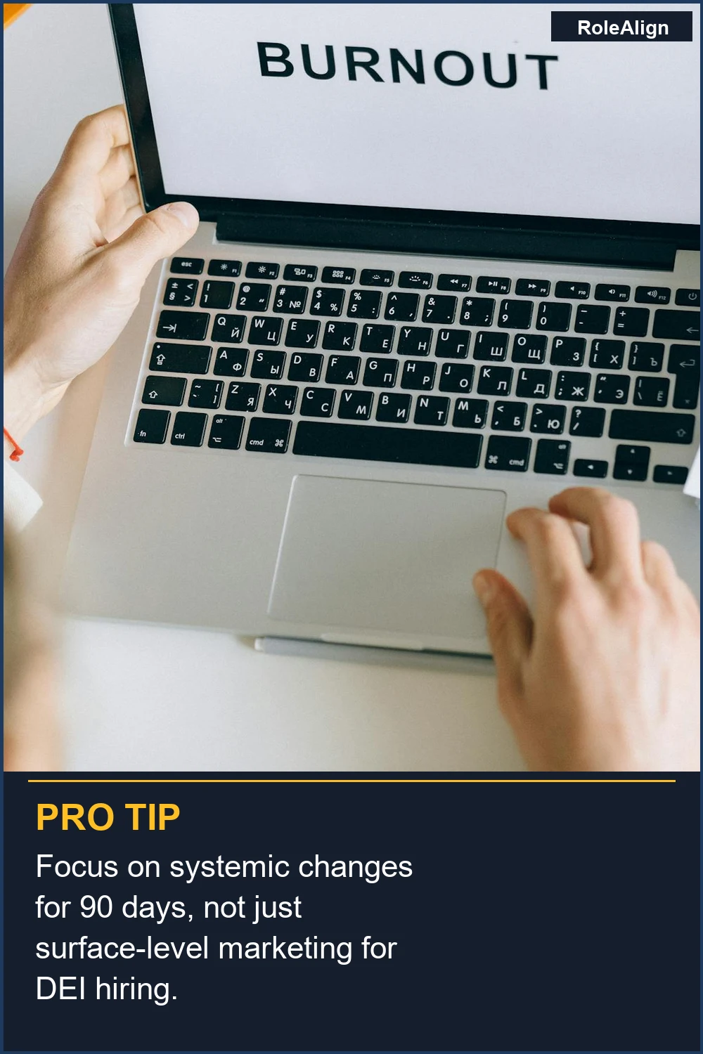 Focus on systemic changes for 90 days, not just surface-level marketing for DEI hiring.