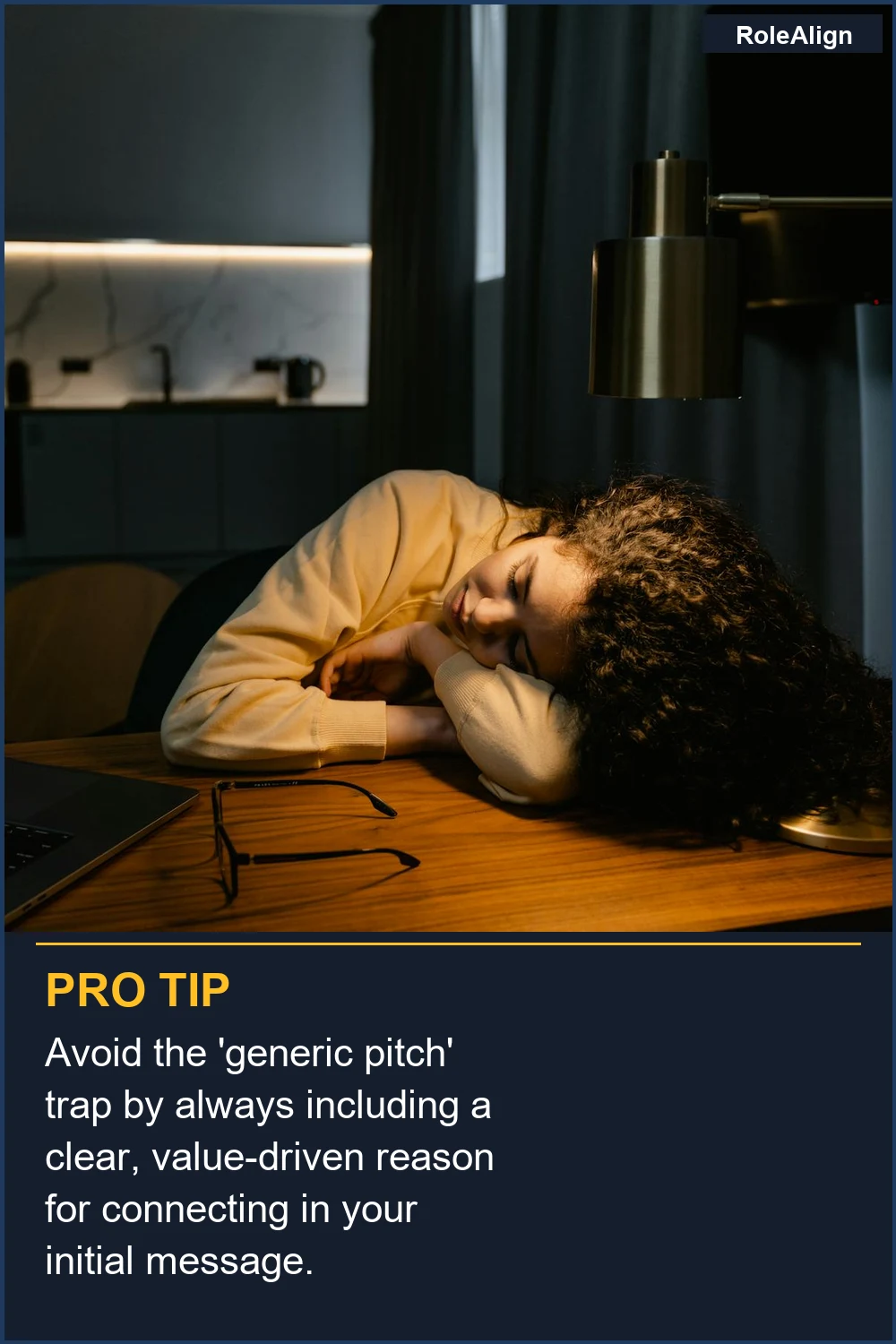 Avoid the 'generic pitch' trap by always including a clear, value-driven reason for connecting in your initial message.
