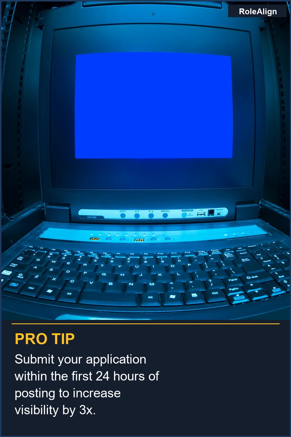 Submit your application within the first 24 hours of posting to increase visibility by 3x.