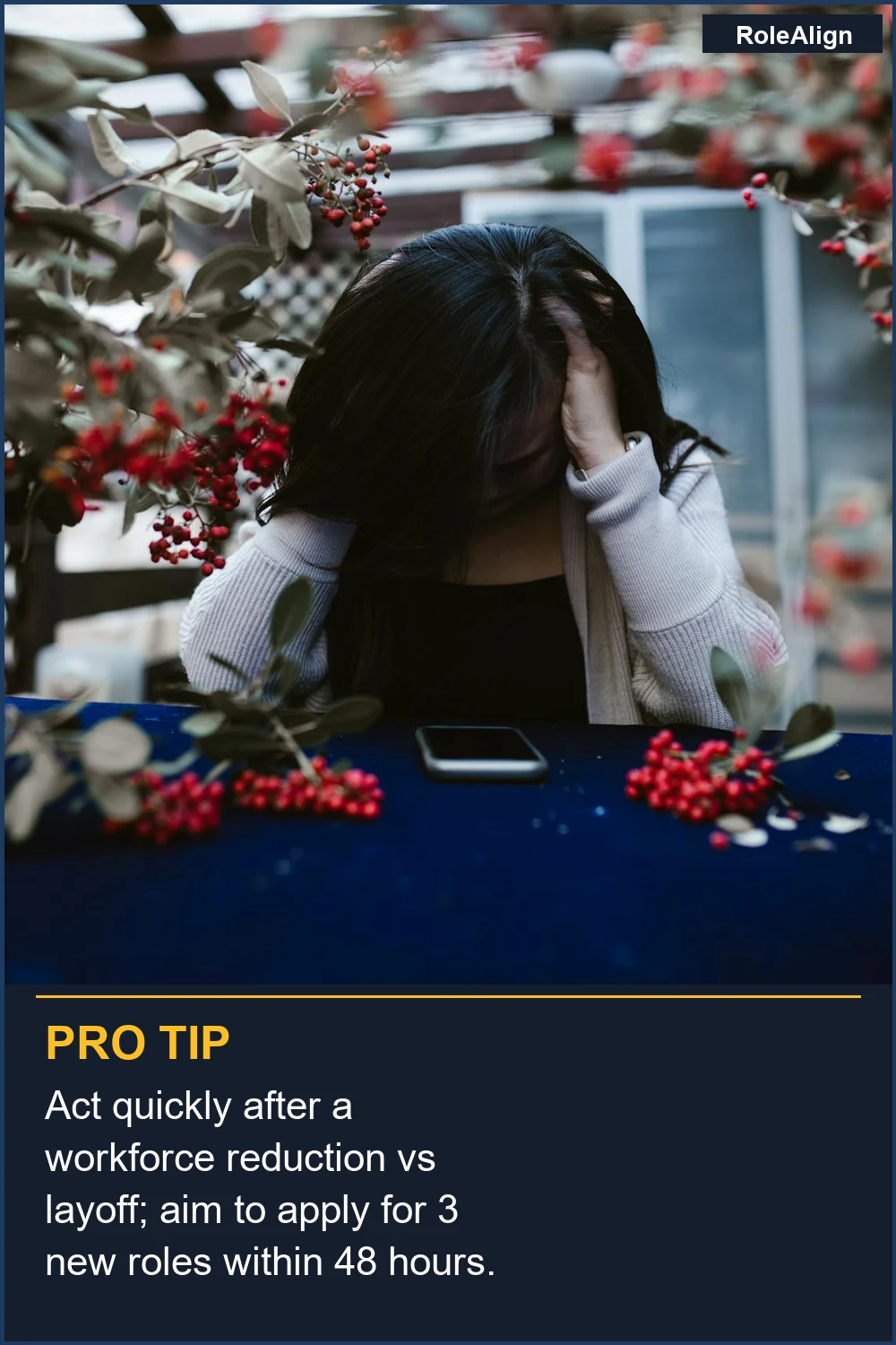 Act quickly after a workforce reduction vs layoff; aim to apply for 3 new roles within 48 hours.