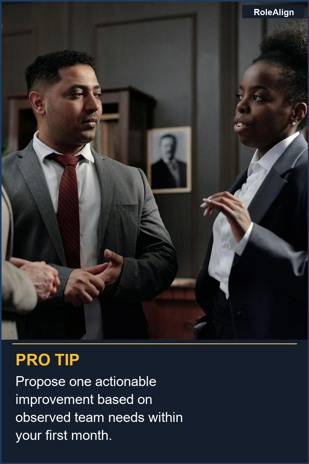 Propose one actionable improvement based on observed team needs within your first month.